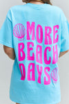 More Beach Days Oversized Graphic T-Shirt